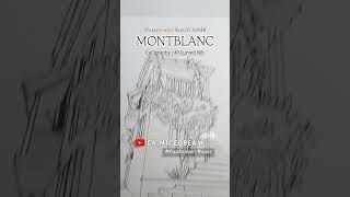 montblanc calligraphy149 curvednib fountainpen sketch [upl. by Blockus919]