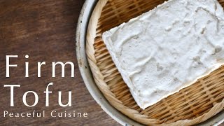 Homemade Firm Tofu ☆ 木綿豆腐の作り方 [upl. by Elodie]