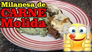 FACIL MILANESA de CARNE MOLIDA [upl. by Nodanrb]