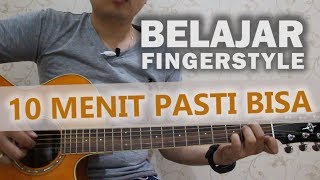 Belajar Fingerstyle 10 Menit PASTI BISA [upl. by Solange347]