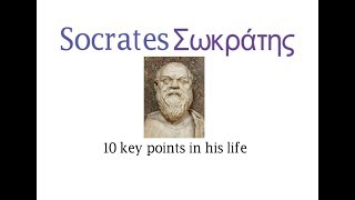 Socrates 10 key points in his life [upl. by Oilejor824]