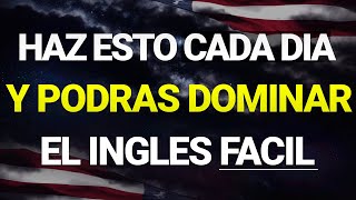 ✅ ESCUCHA ESTO 10 MINUTOS CADA DÍA Y ENTENDERÁS EL INGLÉS 👈 APRENDER INGLÉS RÁPIDO 🗽 [upl. by Jordan]