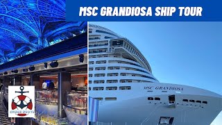 MSC Grandiosa Full Ship Tour December 2021 [upl. by Claiborne340]