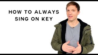 How To Sing  How To Always Sing On Key [upl. by Ehav]