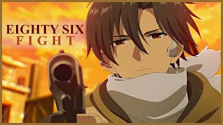 86  Eighty Six AMV  FIGHT [upl. by Trocki]