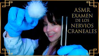 ⭐ASMR Examen Detallado de los Nervios Craneales en Español Sub Doctor Roleplay Soft Spoken [upl. by Weatherby86]