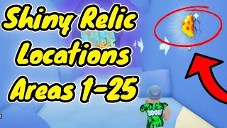 EVERY Shiny Relic Location Areas 125 Pet Simulator 99 [upl. by Ingram11]