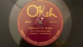 Markels Orchestra quotHigh Brown Bluesquot 78 rpm [upl. by Adnah603]