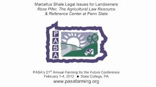 quotMarcellus Shale Legal Issues for Landownersquot at 21st PASA Conference [upl. by Furgeson]