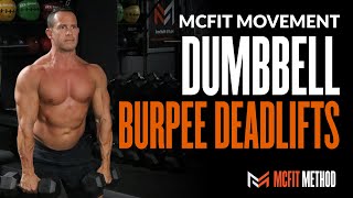 Dumbbell Burpee Deadlift  McFit Method Movement of The Day [upl. by Ellesirg]