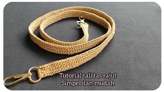 bag rope crochet  tutorial tali tas rajut simpel dan mudah dipahami [upl. by Jephum]