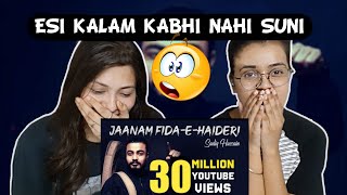 Indian Reaction on Jaanam Fida e  Haideri By Sadiq Hussain  Original Official HD Kalam [upl. by Klapp]