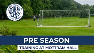 MFC Pre Season 202425  Training at Mottram Hall 🌳 [upl. by Hakon157]