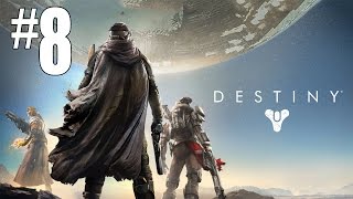 Destiny  Playthrough 8 FR1080p [upl. by Ttelrahc981]