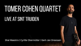 Tomer Cohen Quartet  Live at Sint Truiden [upl. by Ticknor]