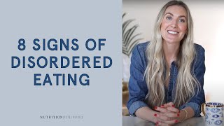 8 Eating Behaviors that May Be Signs of Disordered Eating [upl. by Burkley]