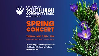 Spring concert — May 7 2024 — Minneapolis South High Community Band and Jazz Band [upl. by Yrag]