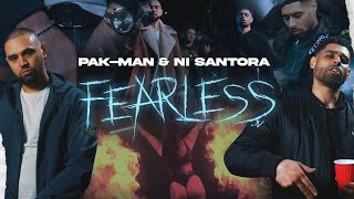 PakMan amp NI Santora  Fearless Music Video [upl. by Suivat950]