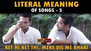 LITERAL MEANING OF SONGS  Part 3  Funcho Entertainment AkA FC Entertainment [upl. by Ayahs961]