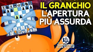 Il Granchio  L Apertura di Scacchi Più Assurda [upl. by Adne]