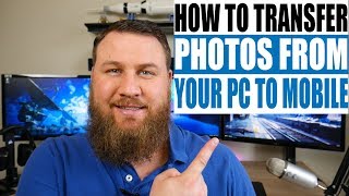 How to Transfer Photos from Your Computer to Your Phone [upl. by Noremac973]