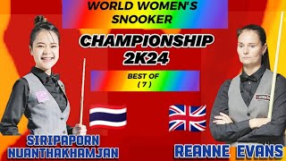 World Womens Championship Snooker 2024  Reanne Evans Vs Siripaporn Nuanthakhamjan  Full Match [upl. by Niuqaoj]