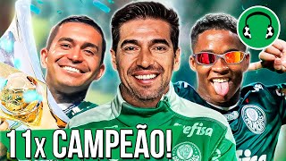 ♫ PALMEIRAS É 11x CAMPEÃO BRASILEIRO 🏆  Paródia Baile No Morro  MC Tairon e MC Vitin da Igrejinha [upl. by Werda]