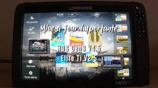 MAJ Lowrance HDS Gen 3 45 et Elite Ti 25 [upl. by Millburn268]