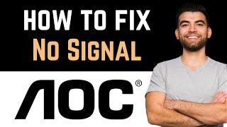 ✅ How To Fix AOC Monitor No Signal Problem Full Guide [upl. by Nikoletta686]