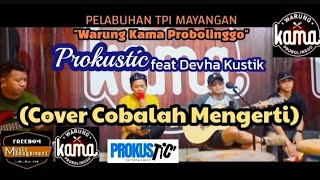 Noah feat Momo Geisha  Cobalah Mengerti Cover Prokustic ft Devha cover geisha noah music fyp [upl. by Hasile]