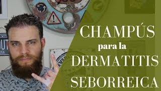 CHAMPÚS para la DERMATITIS SEBORREICA descubre cómo combatirla [upl. by Arlie]