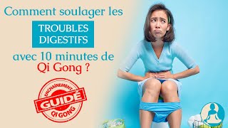 Comment renforcer les fonctions digestives  10 minutes de Qi Gong guidé [upl. by Whitver470]