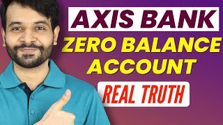 Axis Bank ZERO Balance Account Launched  Sab Kuch FREE 🔥🔥 [upl. by Ultima]