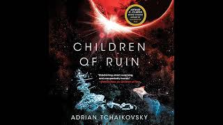 FULL AUDIOBOOK  Adrian Tchaikovsky  The Children of Time Novels 2  Children of Ruin  Part 1 [upl. by Onileba]