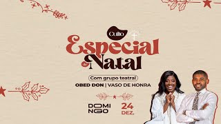 CULTO ESPECIAL DE NATAL [upl. by Nalniuq]