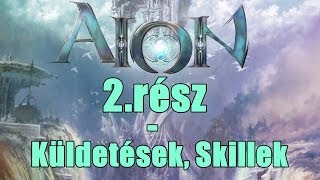 Aion Gameplay  2rész  Küldetések új Skillek [upl. by Gniliem705]