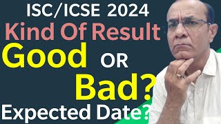 ISCICSE Result Date 2024What Kind Of Result Will Come Good or BadTejYourGuidingGuru [upl. by Harriman]