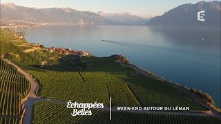 Weekend sur les rives du Léman  Échappées belles [upl. by Werdna968]