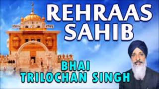 rehraas sahib bhai tarlochan singh ji [upl. by Adnilrem]