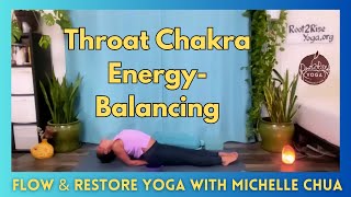 Throat Chakra EnergyBalancing Flow amp Restore Yoga with Michelle Chua [upl. by Grayce]