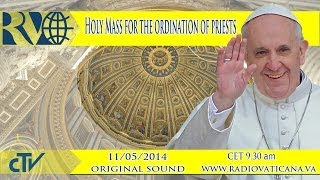 Holy Mass for the ordination of priests [upl. by Penney]