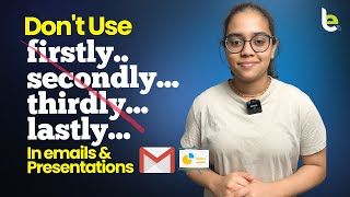 Don’t Say  Firstly… Secondly… Lastly  Use Better Transition Words  Email English Writing shorts [upl. by Nohtan]