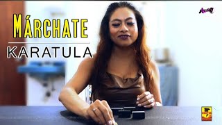 Karatula  Marchate  Video Oficial [upl. by Onihc]