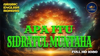 Apa Itu Sidratul Muntaha [upl. by Anaiuq]