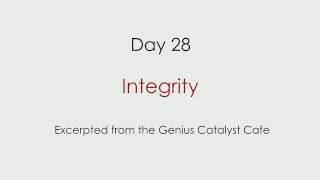 Day 28  Integrity [upl. by Etheline]