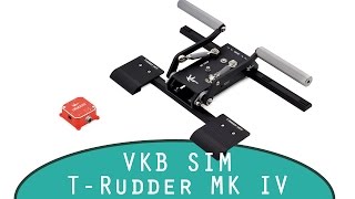 VKB Sim TRudder MK IV Pedals Showcase [upl. by Anilek285]