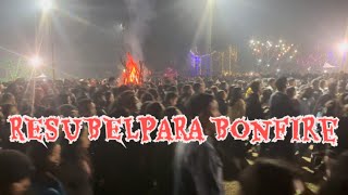 RESUBELPARA Bonfire 🔥 241223 [upl. by Emya]