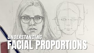 Understanding Facial Proportions UPDATE [upl. by Gnaw]