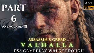 Assassins Creed VALHALLA  PART 6  Full Gameplay Walkthrough  ps5 assassinscreedvalhalla [upl. by Nikral7]