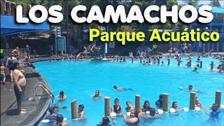 LOS CAMACHOS PARQUE ACUÁTICO ✅ Guadalajara Jalisco [upl. by Artemas]